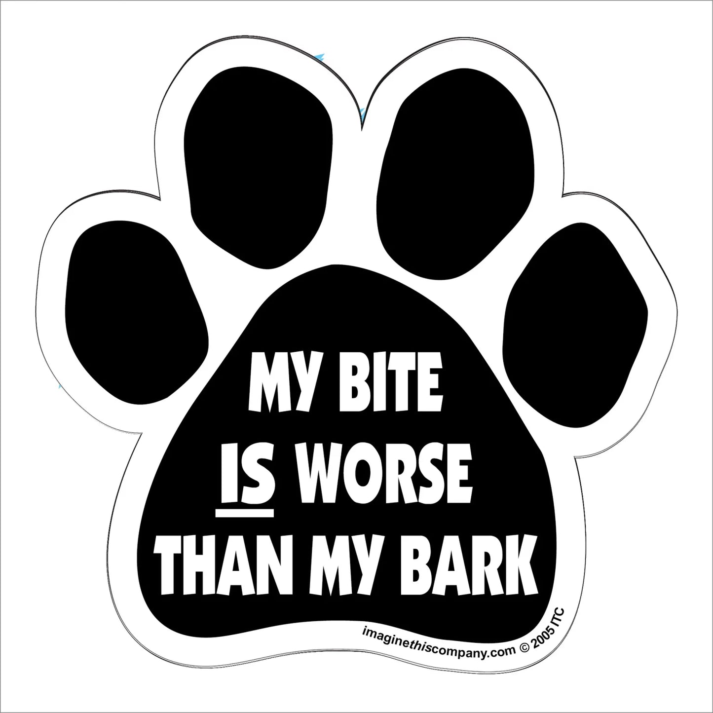 My bite IS worse - Car Magnet